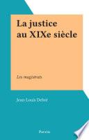 La justice au XIXe siècle