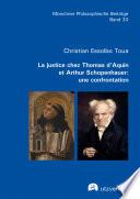 La justice chez Thomas d’Aquin et Arthur Schopenhauer: une confrontation