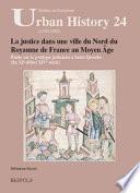 La justice dans une ville du nord du Royaume de France au Moyen Âge