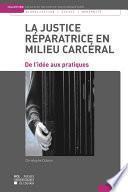 La justice réparatrice en milieu carcéral