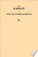 La Kabylie et les coutumes kabyles