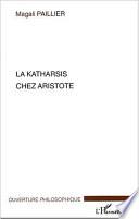 La katharsis chez Aristote