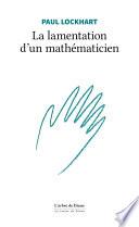 La lamentation d'un mathématicien