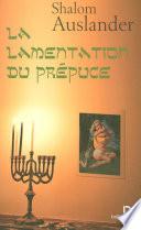 La Lamentation du prépuce