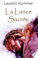 La Lance Sacr