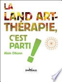 La land-art thérapie, c'est parti !