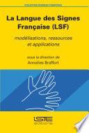 La Langue des Signes Française (LSF)