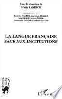 La Langue française face aux institutions