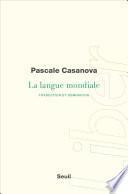 La Langue mondiale. Traduction et domination