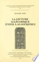 La lecture allégorique d'hier à aujourd'hui