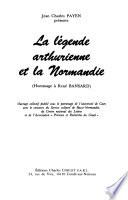 La Légende arthurienne et la Normandie