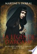 La légende d'Argassi Tome 3 partie 1