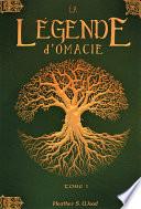 La légende d'Omacie