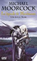 La légende de Hawkmoon - tome 1