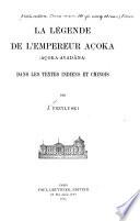 La légende de l'empereur Açoka