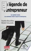 La légende de l'entrepreneur