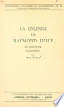 La légende de Raymond Lulle