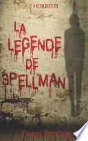 La légende de Spellman