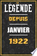 La Légende Depuis JANVIER 1922
