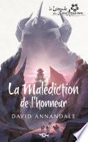 La Légende des Cinq Anneaux - La Malédiction de l'honneur - Roman fantasy - Officiel - Dès 14 ans et adulte