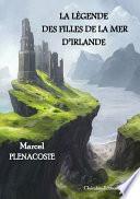 La légende des filles de la mer d'Irlande