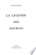 La légende des sources