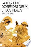 La Légende dorée des dieux et des héros