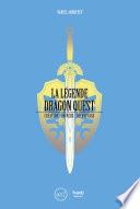 La Légende Dragon Quest