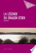La Légende du Dragon d'Orx