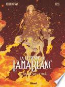 La Légende du lama blanc -