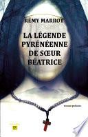La légende pyrénéenne de sœur Béatrice