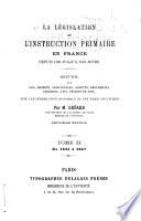 La législation de l'instruction primaire en France depuis 1789 jusqu'à nos jours: 1833-1847