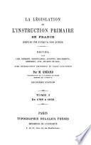 La législation de l'instruction primaire en France depuis 1789 jusqu'à nos jours
