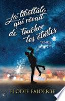 La Libellule Qui Rêvait de Toucher les Etoiles