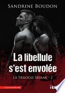 La libellule s'est envolée - Partie 1 et 2