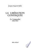 La Libération confisquée