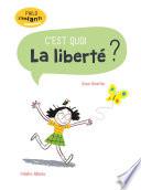 La Liberté, c'est quoi ? - Philo pour les 7-10 ans