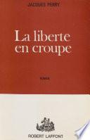 La liberté en croupe