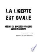 La liberté est ovale