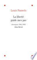 La Liberté guide mes pas