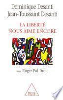 La Liberté nous aime encore