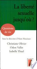 La liberté sexuelle, jusqu'où ?