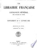 La Librairie Française: catalogue général des ouvrages en vente au 1er janvier 1930
