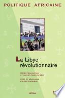 La Libye révolutionnaire