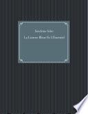 La Licorne Bleue Et L'Éssentiel