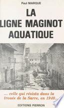 La Ligne Maginot aquatique