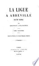 La Ligue à Abbeville, 1576-1594