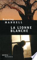 La Lionne blanche