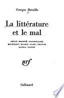 La littérature et le mal, Emily Brontë, Baudelaire, Michelet, Blake, Sade, Proust, Kafka, Genet