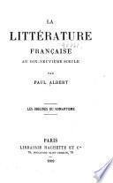 La littérature française au dix-neuvième siècle
